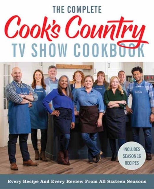 Bilde av The Complete Cook¿s Country Tv Show Cookbook Av America&#039;s Test Kitchen