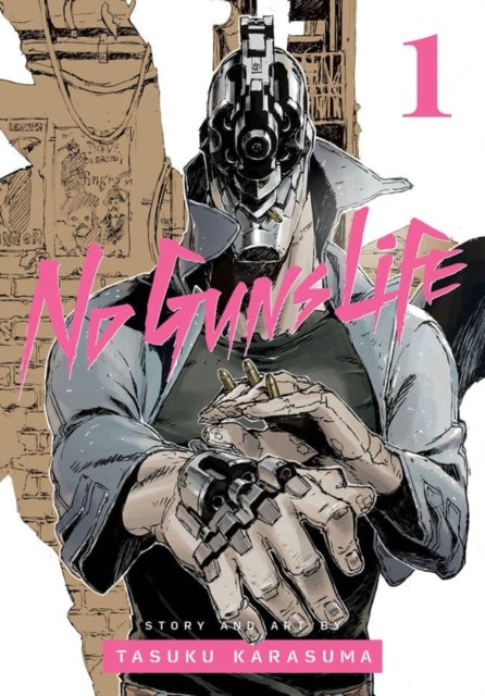 No Guns Life, Vol. 1 av Tasuku Karasuma