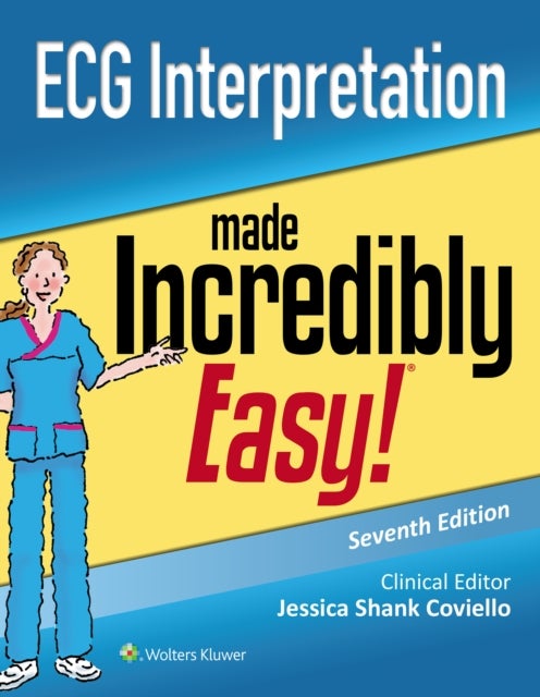 Bilde av Ecg Interpretation Made Incredibly Easy Av Jessica Shank Coviello