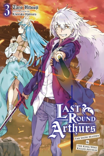 Bilde av Last Round Arthurs, Vol. 3 (light Novel) Av Taro Hitsuji