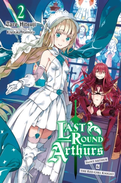 Bilde av Last Round Arthurs, Vol. 2 (light Novel) Av Taro Hitsuji