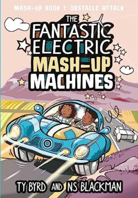 Bilde av The Fantastic Electric Mash-up Machines Av Ty Byrd, Ns Blackman
