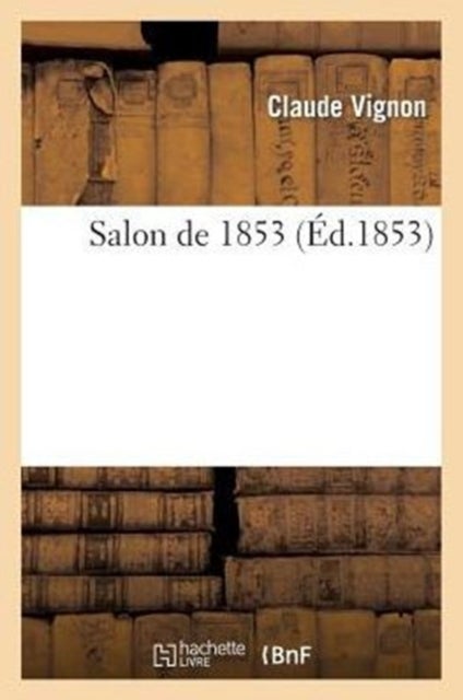 Bilde av Salon De 1853 Av Claude Vignon