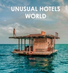 Bilde av Unusual Hotels Of The World