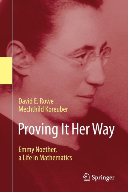 Bilde av Proving It Her Way Av David E. Rowe, Mechthild Koreuber