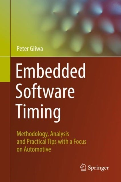 Bilde av Embedded Software Timing Av Peter Gliwa