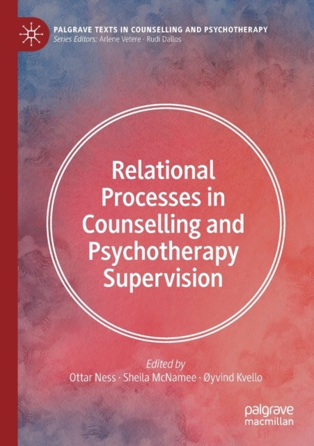 Bilde av Relational Processes In Counselling And Psychotherapy Supervision