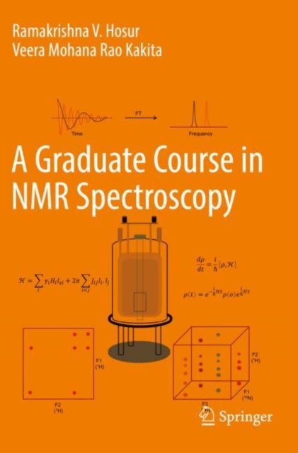Bilde av A Graduate Course In Nmr Spectroscopy Av Ramakrishna V. Hosur, Veera Mohana Rao Kakita