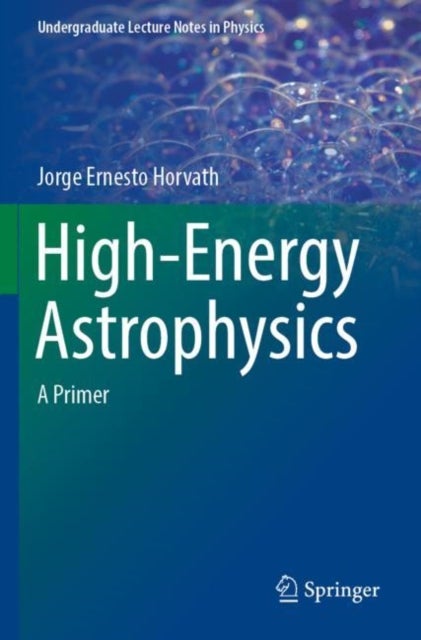 Bilde av High-energy Astrophysics Av Jorge Ernesto Horvath