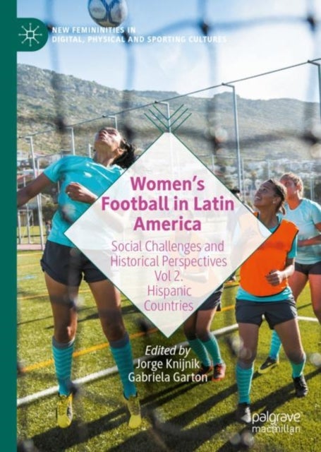 Bilde av Women&#039;s Football In Latin America