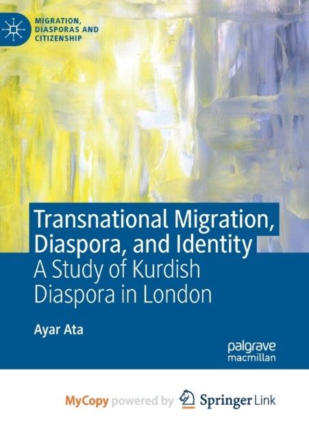 Bilde av Transnational Migration, Diaspora, And Identity Av Ata Ayar Ata