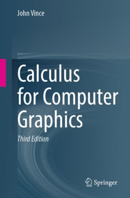 Bilde av Calculus For Computer Graphics Av John Vince