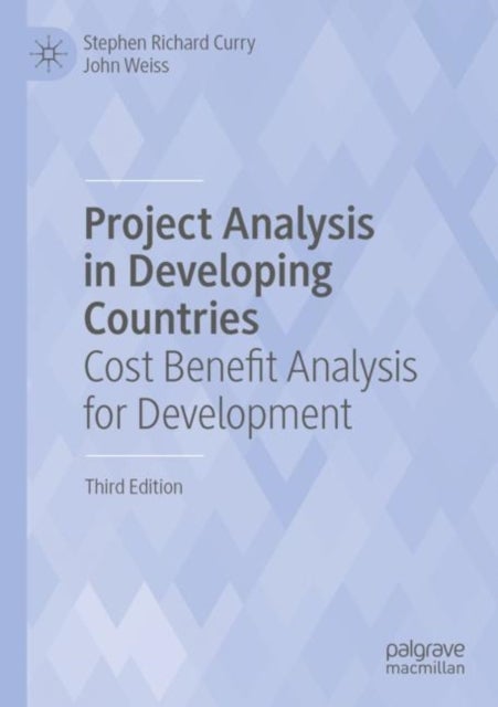 Bilde av Project Analysis In Developing Countries Av Stephen Richard Curry, John Weiss