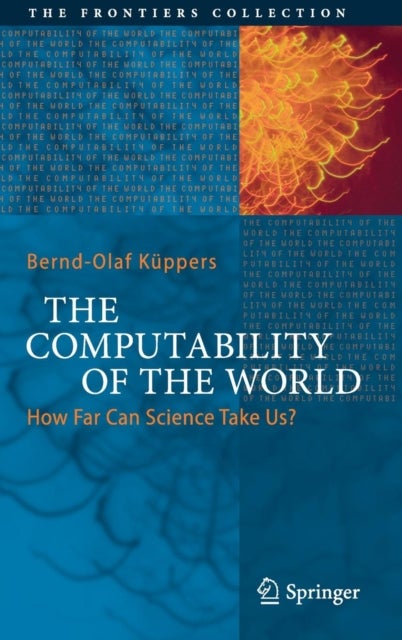 Bilde av The Computability Of The World Av Bernd-olaf Kuppers