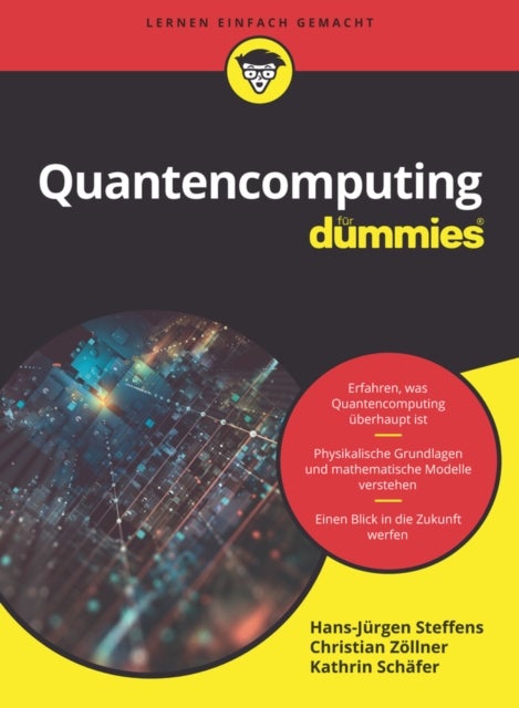 Bilde av Quantencomputing Fur Dummies Av Hans-jurgen Steffens, Christian Zoellner, Kathrin Schafer