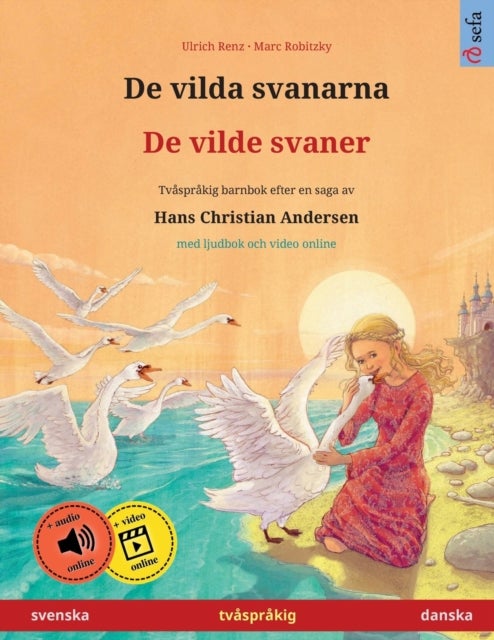 Bilde av De Vilda Svanarna - De Vilde Svaner (svenska - Danska) Av Ulrich Renz