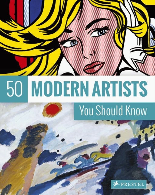Bilde av 50 Modern Artists You Should Know Av Christiane Weidemann