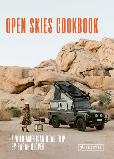 Bilde av The Open Skies Cookbook Av Sarah Glover