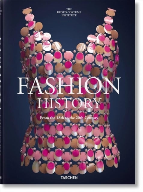 Bilde av Fashion History From The 18th To The 20th Century Av Taschen