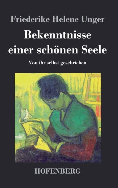 Bilde av Bekenntnisse Einer Schoenen Seele Av Friederike Helene Unger