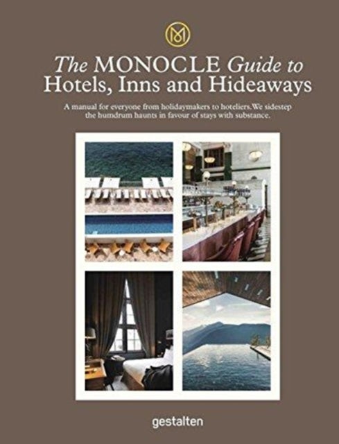 Bilde av The Monocle Guide To Hotels, Inns And Hideaways Av Monocle Guide