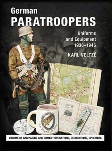 Bilde av German Paratroopers Uniforms And Equipment 1936 - 1945 Av Karl Veltze