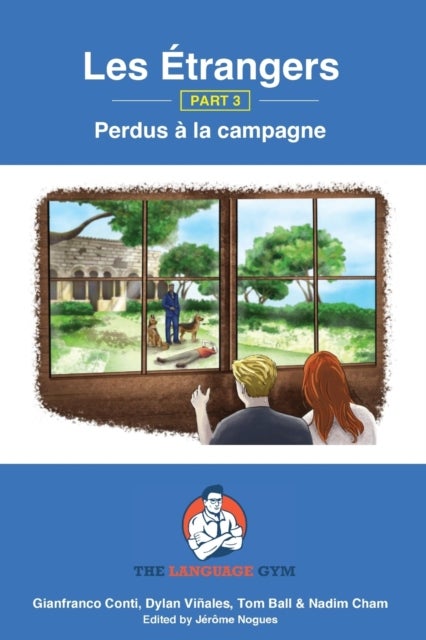 Bilde av Les Etrangers - Book 3 - Perdus A La Campagne Av Dr Gianfranco Conti, Tom Ball