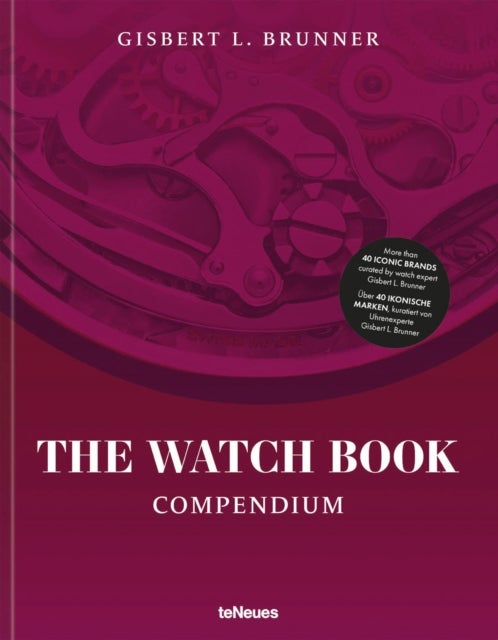 Bilde av The Watch Book: Compendium - Revised Edition Av Gisbert L. Brunner