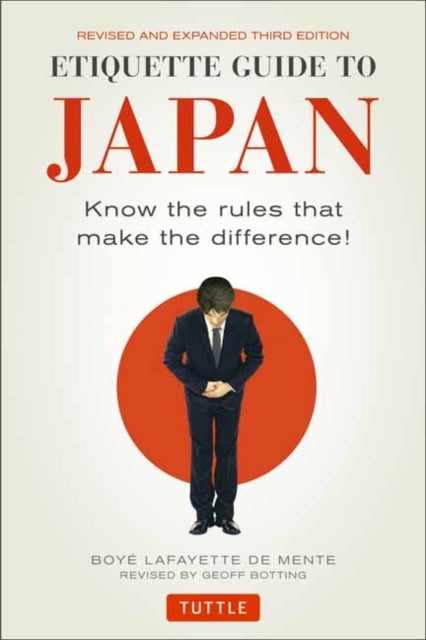 Bilde av Etiquette Guide To Japan Av Boye Lafayette De Mente