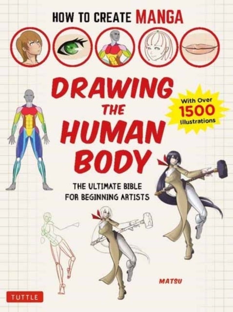 Bilde av How To Create Manga: Drawing The Human Body Av Matsu