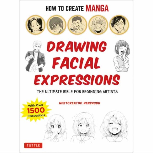 Bilde av How To Create Manga: Drawing Facial Expressions Av Nextcreator Henshubu