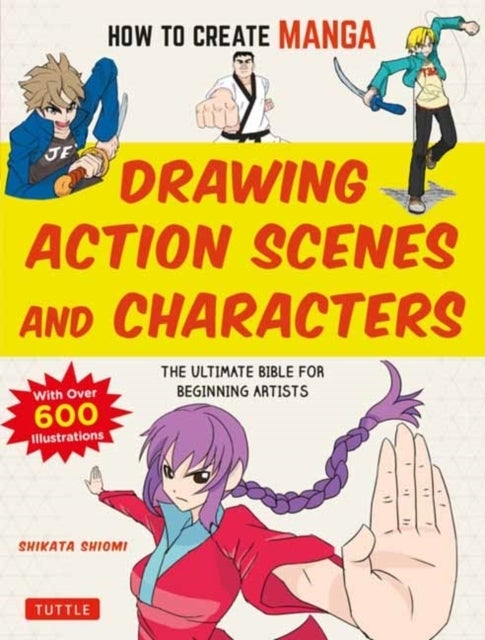 Bilde av How To Create Manga: Drawing Action Scenes And Characters Av Shikata Shiyomi