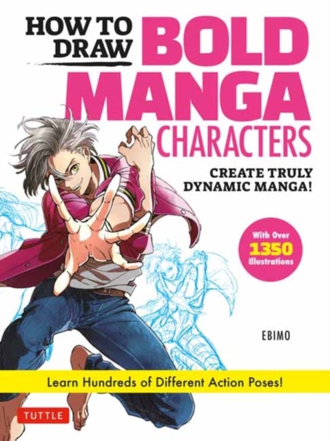 Bilde av How To Draw Bold Manga Characters Av Ebimo