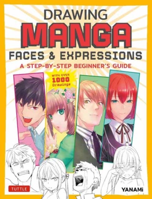 Bilde av Drawing Manga Faces &amp; Expressions Av Yanami