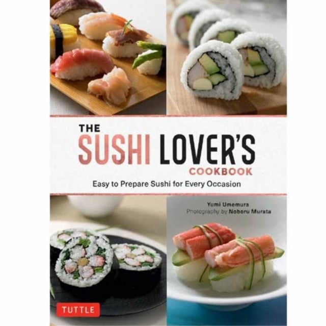 Bilde av The Sushi Lover&#039;s Cookbook Av Yumi Umemura