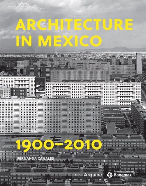 Bilde av Architecture In Mexico, 1900¿2010