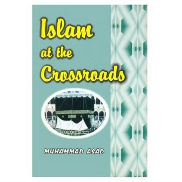 Bilde av Islam At The Crossroads Av Muhammad Asad
