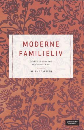Bilde av Moderne Familieliv Av Helene Aarseth
