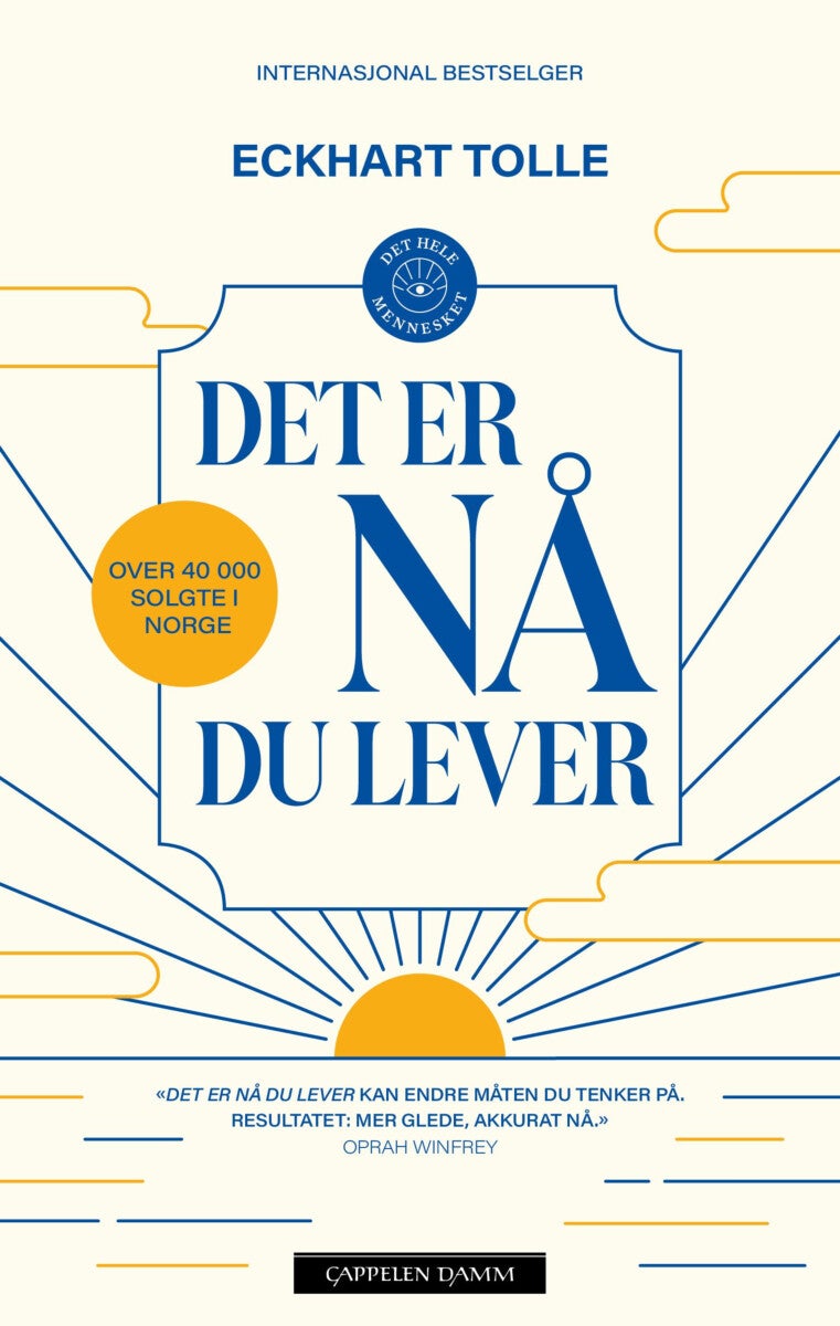 Det er nå du lever - en veiviser til åndelig opplysning