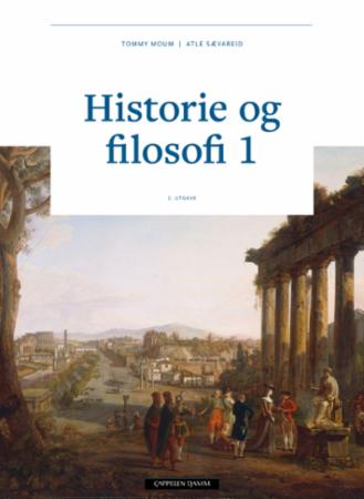 Bilde av Historie Og Filosofi 1 Av Gry Cecilie Lund, Tommy Moum, Bjørn Yngve Tollefsen
