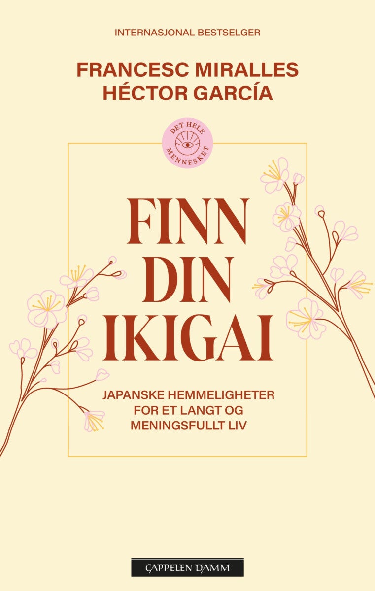 Finn din ikigai - japanske hemmeligheter til et langt og meningsfull