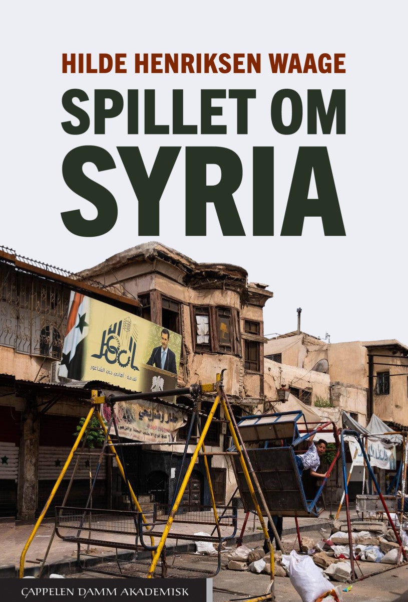 Bilde av Spillet Om Syria Av Hilde Henriksen Waage