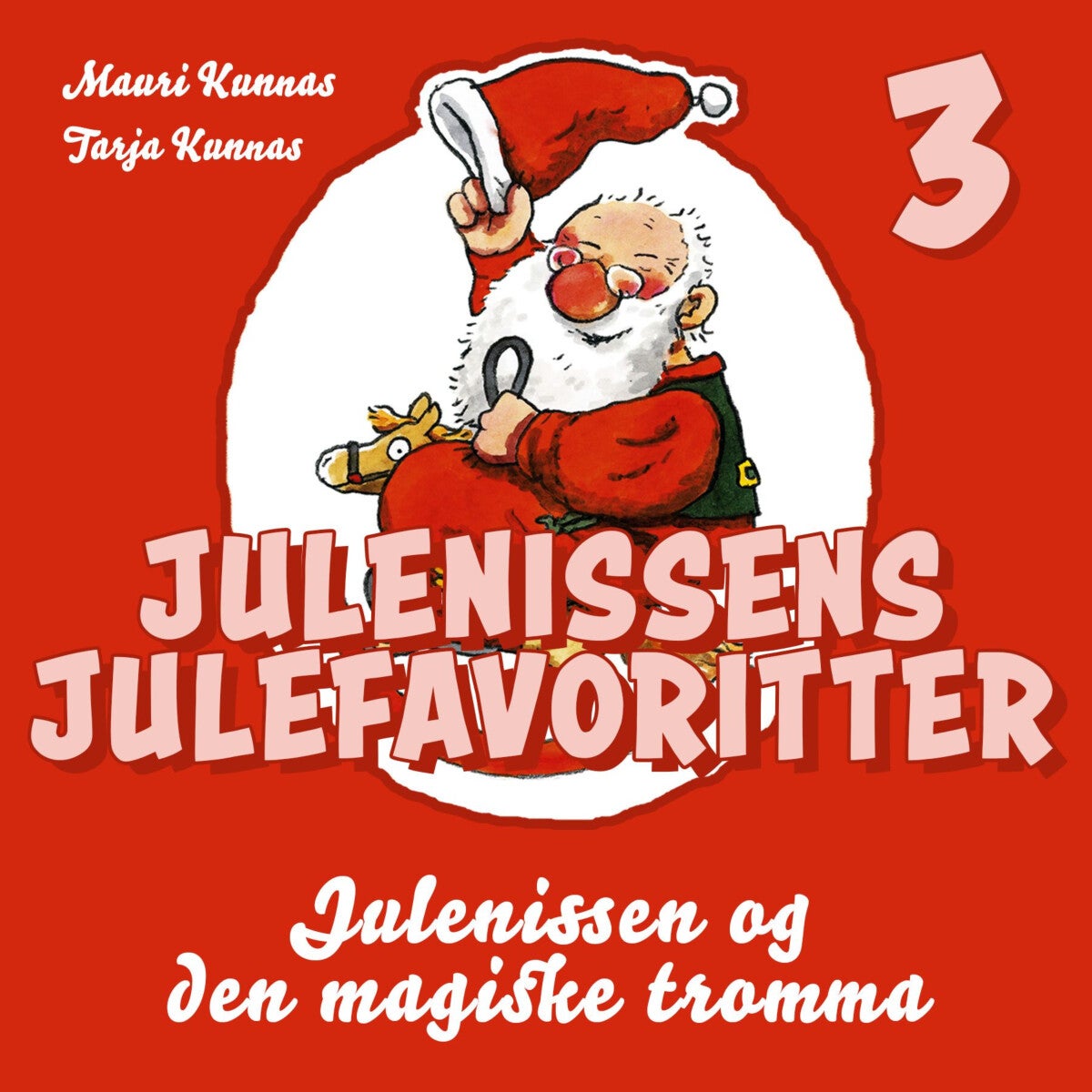 Bilde av Julenissen Og Den Magiske Tromma Av Mauri Kunnas, Tarja Kunnas