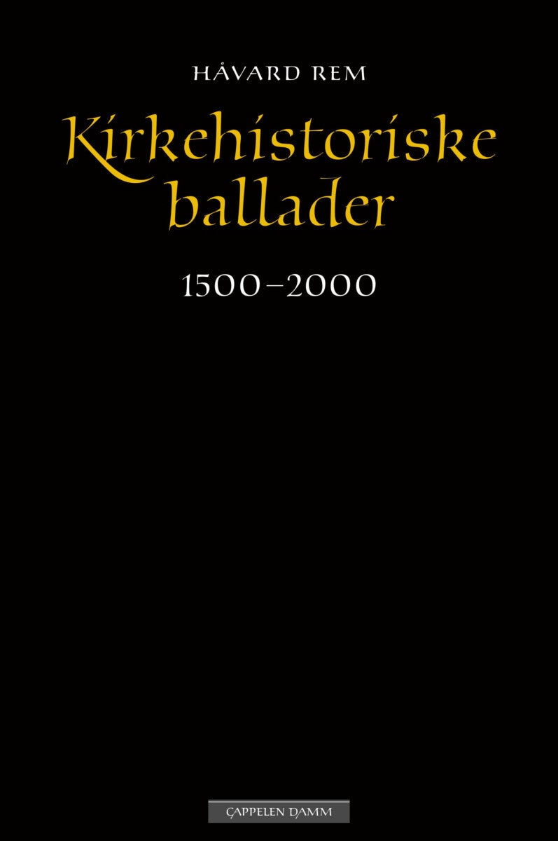 Kirkehistoriske ballader - 1500-2000