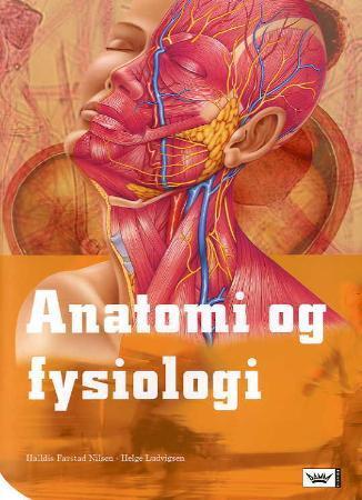 Bilde av Anatomi Og Fysiologi Av Helge Ludvigsen, Halldis Farstad Nilsen
