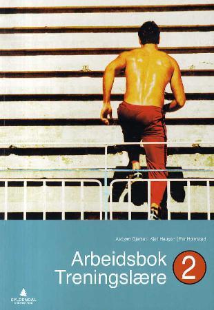 Treningslære 2 - arbeidsbok