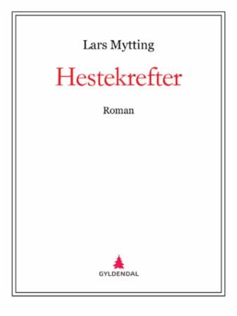 Hestekrefter - roman