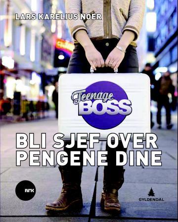 Teenage boss - bli sjef over pengene dine