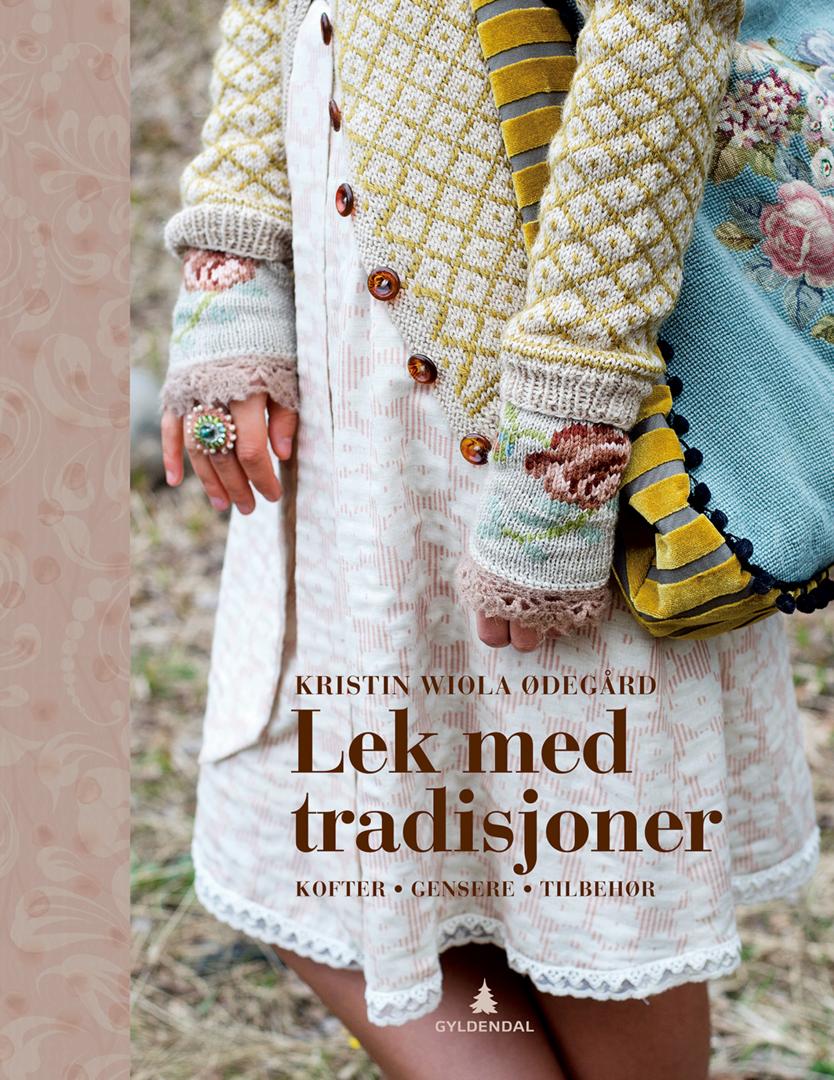 Bilde av Lek Med Tradisjoner Av Kristin Wiola Ødegård