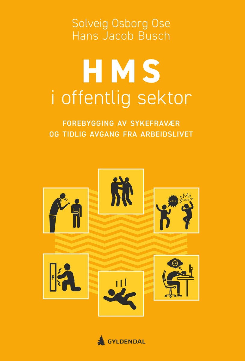 HMS i offentlig sektor - forebygging av sykefravær og tidlig avgang fra arbeidslivet